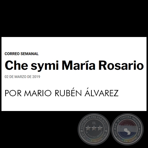 CHE SYMI MARA ROSARIO - POR MARIO RUBN LVAREZ - Sbado, 02 de marzo de 2019